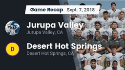Recap: Jurupa Valley  vs. Desert Hot Springs  2018