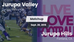 Matchup: Jurupa Valley High vs. Jurupa Hills  2019