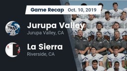 Recap: Jurupa Valley  vs. La Sierra  2019