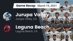 Recap: Jurupa Valley  vs. Laguna Beach  2021