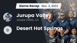 Recap: Jurupa Valley  vs. Desert Hot Springs  2023