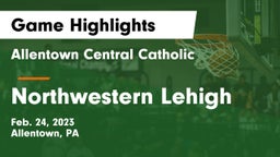 Allentown Central Catholic  vs Northwestern Lehigh  Game Highlights - Feb. 24, 2023