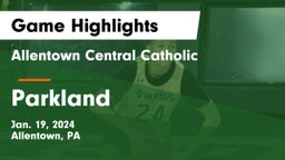 Allentown Central Catholic  vs Parkland  Game Highlights - Jan. 19, 2024