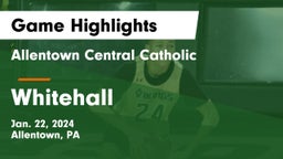 Allentown Central Catholic  vs Whitehall  Game Highlights - Jan. 22, 2024