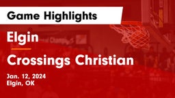 Elgin  vs Crossings Christian  Game Highlights - Jan. 12, 2024
