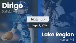 Matchup: Dirigo  vs. Lake Region  2019