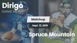 Matchup: Dirigo  vs. Spruce Mountain  2019