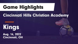 Cincinnati Hills Christian Academy vs Kings  Game Highlights - Aug. 16, 2022