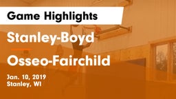 Stanley-Boyd  vs Osseo-Fairchild  Game Highlights - Jan. 10, 2019