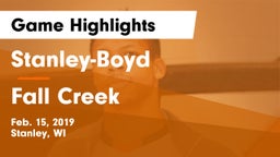 Stanley-Boyd  vs Fall Creek  Game Highlights - Feb. 15, 2019