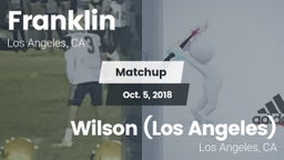 Matchup: Franklin  vs. Wilson  (Los Angeles) 2018