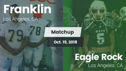 Matchup: Franklin  vs. Eagle Rock  2018