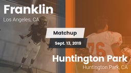 Matchup: Franklin  vs. Huntington Park  2019