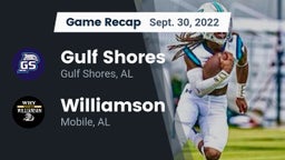 Recap: Gulf Shores  vs. Williamson  2022