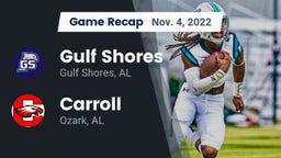 Recap: Gulf Shores  vs. Carroll   2022