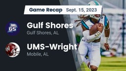 Recap: Gulf Shores  vs. UMS-Wright  2023