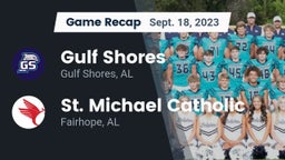 Recap: Gulf Shores  vs. St. Michael Catholic  2023