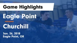 Eagle Point  vs Churchill  Game Highlights - Jan. 26, 2018
