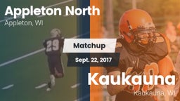 Matchup: Appleton North High  vs. Kaukauna  2017