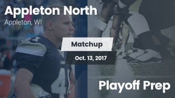 Matchup: Appleton North High  vs. Playoff Prep 2017