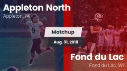 Matchup: Appleton North High  vs. Fond du Lac  2018