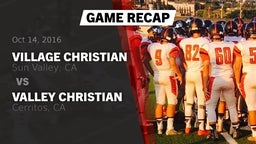 Recap: Village Christian  vs. Valley Christian  2016