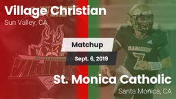 Matchup: Village Christian vs. St. Monica Catholic  2019