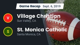 Recap: Village Christian  vs. St. Monica Catholic  2019