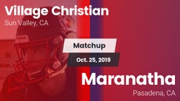 Matchup: Village Christian vs. Maranatha  2019