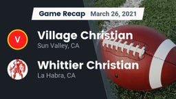 Recap: Village Christian  vs. Whittier Christian  2021