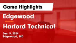Edgewood  vs Harford Technical  Game Highlights - Jan. 5, 2024