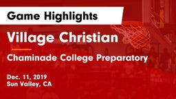 Village Christian  vs Chaminade College Preparatory Game Highlights - Dec. 11, 2019
