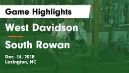 West Davidson  vs South Rowan  Game Highlights - Dec. 14, 2018