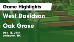 West Davidson  vs Oak Grove Game Highlights - Dec. 18, 2018