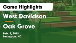 West Davidson  vs Oak Grove Game Highlights - Feb. 5, 2019