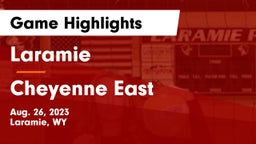 Laramie  vs Cheyenne East  Game Highlights - Aug. 26, 2023