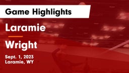 Laramie  vs Wright  Game Highlights - Sept. 1, 2023