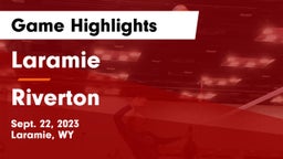 Laramie  vs Riverton  Game Highlights - Sept. 22, 2023