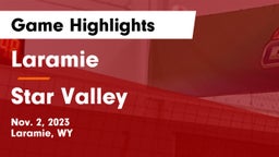 Laramie  vs Star Valley  Game Highlights - Nov. 2, 2023