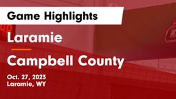 Laramie  vs Campbell County  Game Highlights - Oct. 27, 2023