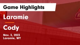 Laramie  vs Cody  Game Highlights - Nov. 3, 2023