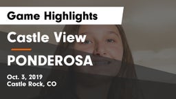 Castle View  vs PONDEROSA  Game Highlights - Oct. 3, 2019