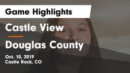 Castle View  vs Douglas County  Game Highlights - Oct. 10, 2019