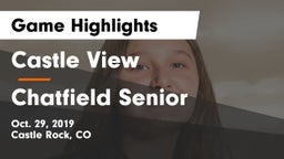 Castle View  vs Chatfield Senior  Game Highlights - Oct. 29, 2019