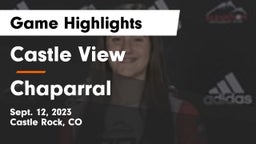 Castle View  vs Chaparral  Game Highlights - Sept. 12, 2023
