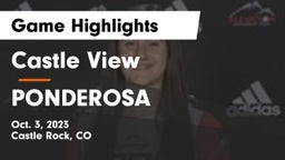 Castle View  vs PONDEROSA  Game Highlights - Oct. 3, 2023