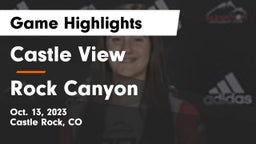 Castle View  vs Rock Canyon  Game Highlights - Oct. 13, 2023