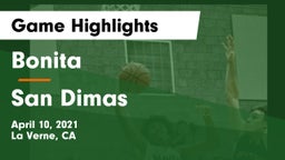 Bonita  vs San Dimas  Game Highlights - April 10, 2021