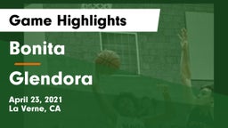 Bonita  vs Glendora  Game Highlights - April 23, 2021