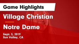 Village Christian  vs Notre Dame  Game Highlights - Sept. 3, 2019